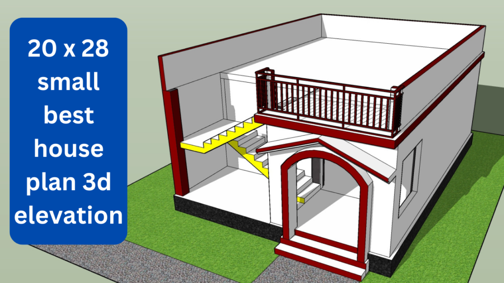 20 x 28 small best house plan 3d elevation