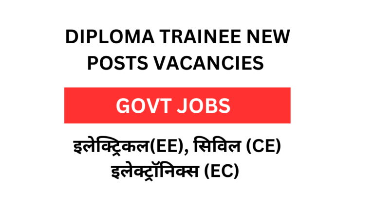 425 Diploma Trainee new Posts Vacancies